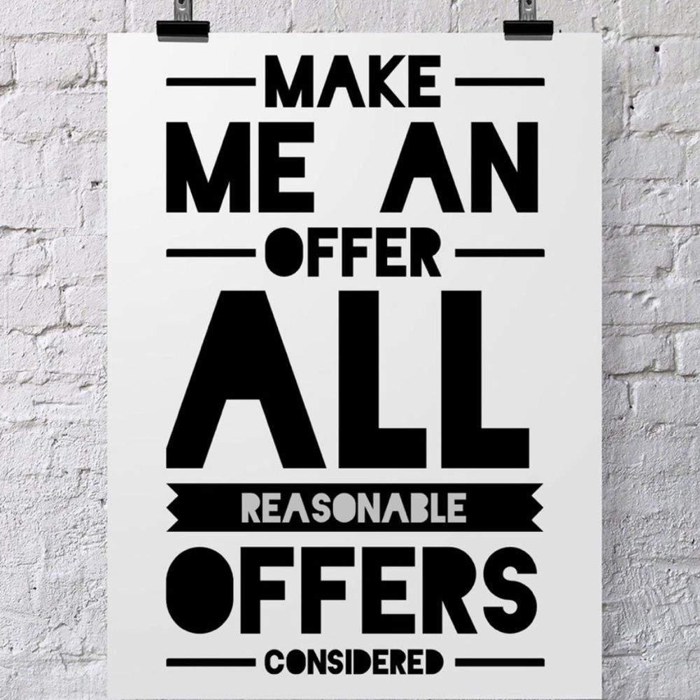 Don’t like the price make me an offer
